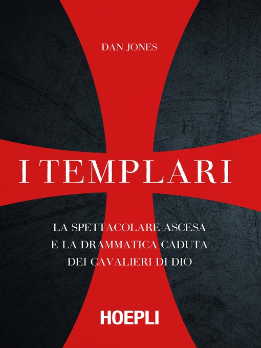 Title details for I Templari by Dan Jones - Available